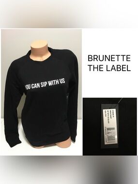 BRUNETTE THE LABEL - XS/S - NWT - MEAN GIRLS - YOU CAN SIP WITH US SWEATSHIRT
